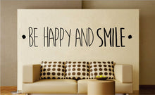Load image into Gallery viewer, Be Happy Smile Quote New Vinyl Decal Design Sticker Decor – Motivational Wall Murals