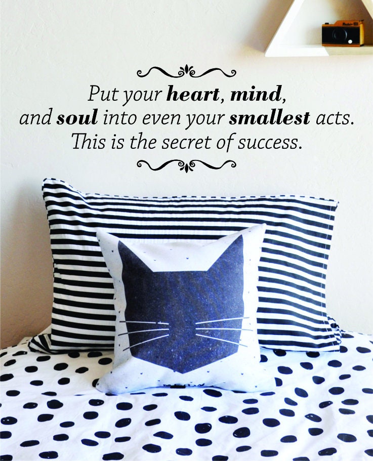 Put Your Heart Mind And Soul Into Your Smallest Acts Inspiring Vinyl Decal Wall Sticker Decor Quote – Motivational Wall Murals