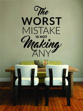Load image into Gallery viewer, The Worst Mistake Motivational Vinyl Decal Wall Sticker Decor Quote – Motivational Wall Murals