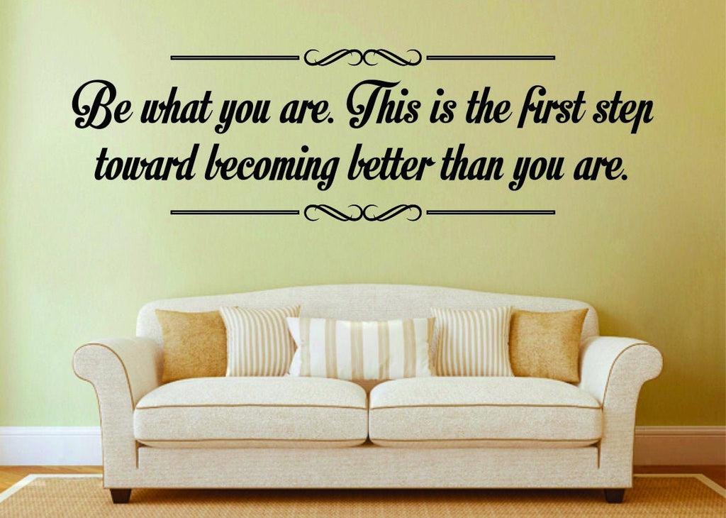 Be What You Are Vinyl Decal Wall Sticker Decor Quote – Motivational Wall Murals