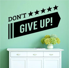 Load image into Gallery viewer, Dont Give Up Stars Vinyl Decal Wall Sticker Decor Quote – Motivational Wall Murals