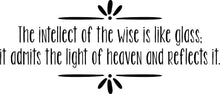 Load image into Gallery viewer, The Intellect Of The Wise Is Like Glass Vinyl Decal Wall Sticker Decor Quote – Motivational Wall Murals