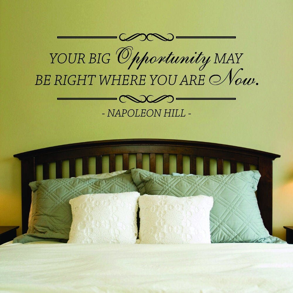 Your Big Opportunity Napoleon Hill Vinyl Decal Wall Sticker Decor Quote – Motivational Wall Murals