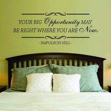 Load image into Gallery viewer, Your Big Opportunity Napoleon Hill Vinyl Decal Wall Sticker Decor Quote – Motivational Wall Murals