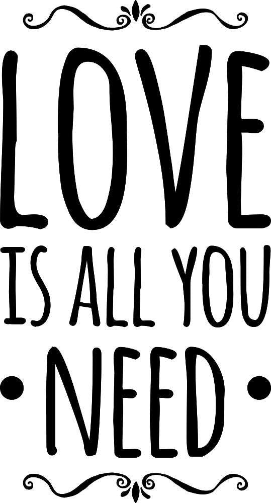 Love Is All You Need Vinyl Decal Wall Sticker Decor Quote – Motivational Wall Murals