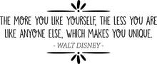 Load image into Gallery viewer, Walt Disney The More You Like Yourself Vinyl Decal Wall Sticker Decor Quote – Motivational Wall Murals