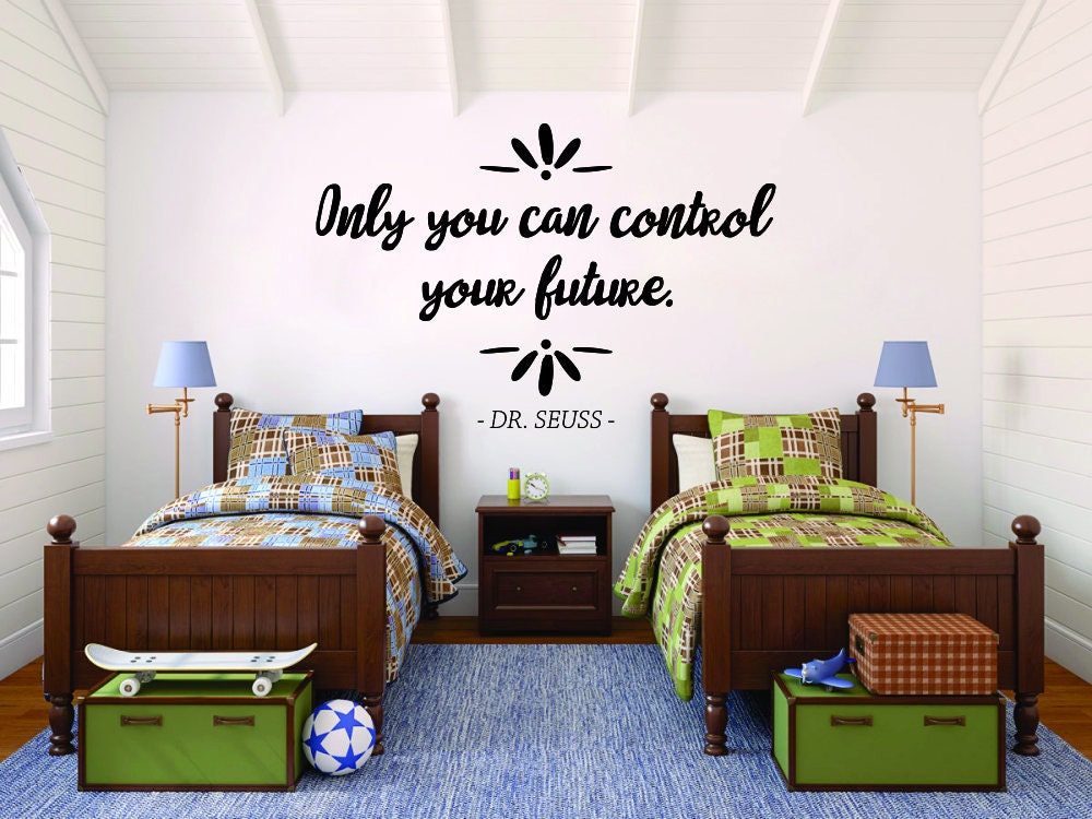 Only You Can Control Your Future Dr Seuss Vinyl Wall Stickers Quote Motivational Murals Wall Decals for Girl Boy Bedroom