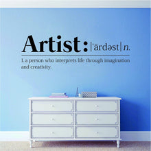 Load image into Gallery viewer, The Definition Of Artist Vinyl Decal Wall Sticker Decor – Motivational Wall Murals