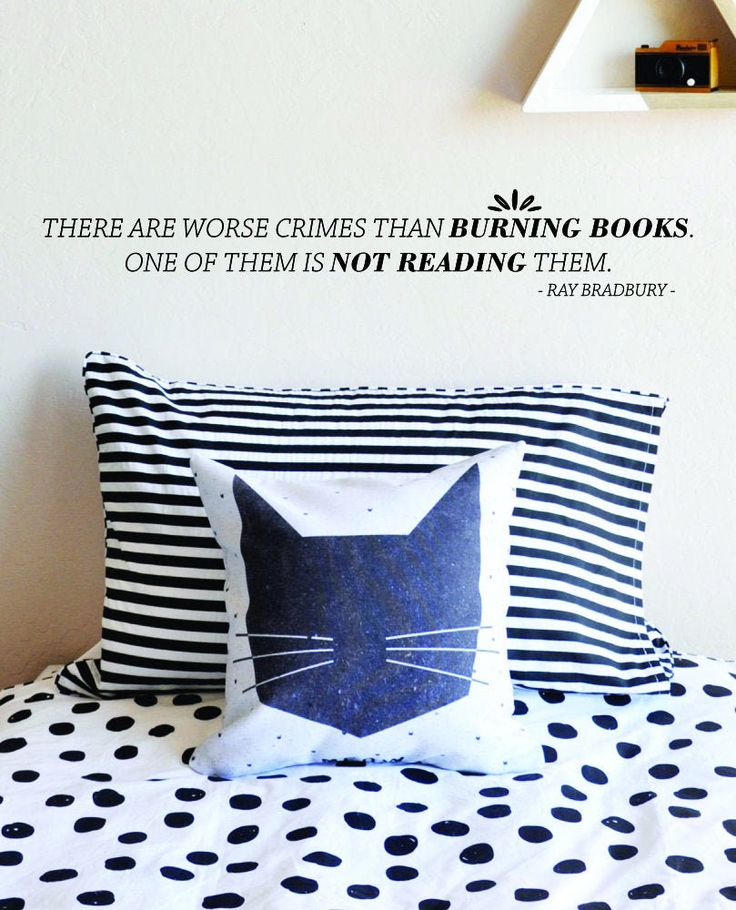 There Are Worse Crimes Than Burning Books Ray Bradbury Vinyl Decal Wall Sticker Decor Quote – Motivational Wall Murals