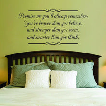Load image into Gallery viewer, Promise Me You'll Always Remember Vinyl Decal Wall Sticker Decor Quote – Motivational Wall Murals