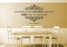 Load image into Gallery viewer, You Never Achieve Success Unless Vinyl Decal Wall Sticker Decor Quote – Motivational Wall Murals
