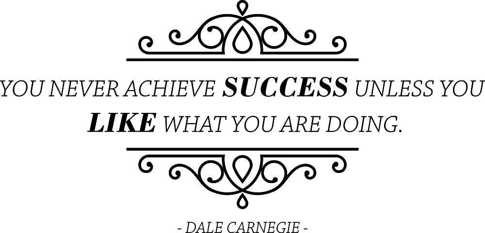 You Never Achieve Success Unless Vinyl Decal Wall Sticker Decor Quote – Motivational Wall Murals