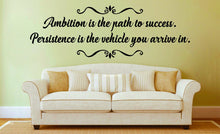 Load image into Gallery viewer, Ambition Is The Path To Success Vinyl Decal Wall Sticker Decor Quote – Motivational Wall Murals