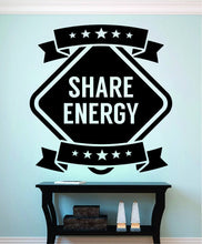 Load image into Gallery viewer, Share Energy Typography Vinyl Decal Wall Sticker Decor Quote – Motivational Wall Murals