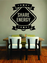 Load image into Gallery viewer, Share Energy Typography Vinyl Decal Wall Sticker Decor Quote – Motivational Wall Murals