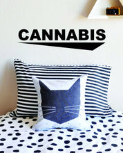 Load image into Gallery viewer, Cannabis Typography Vinyl Decal Wall Sticker Decor Quote – Motivational Wall Murals