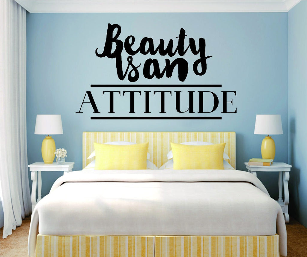 Beauty Is An Attitude Vinyl Decal Wall Sticker Decor Quote – Motivational Wall Murals