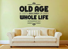 Load image into Gallery viewer, Old Age Muhammad Ali Vinyl Decal Wall Sticker Decor Quote – Motivational Wall Murals