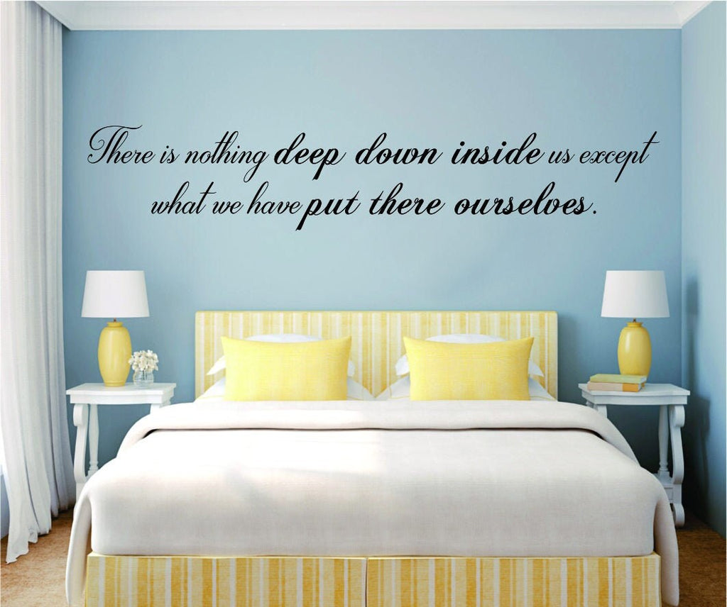 There Is Nothing Deep Down Inside Vinyl Decal Wall Sticker Decor Quote – Motivational Wall Murals