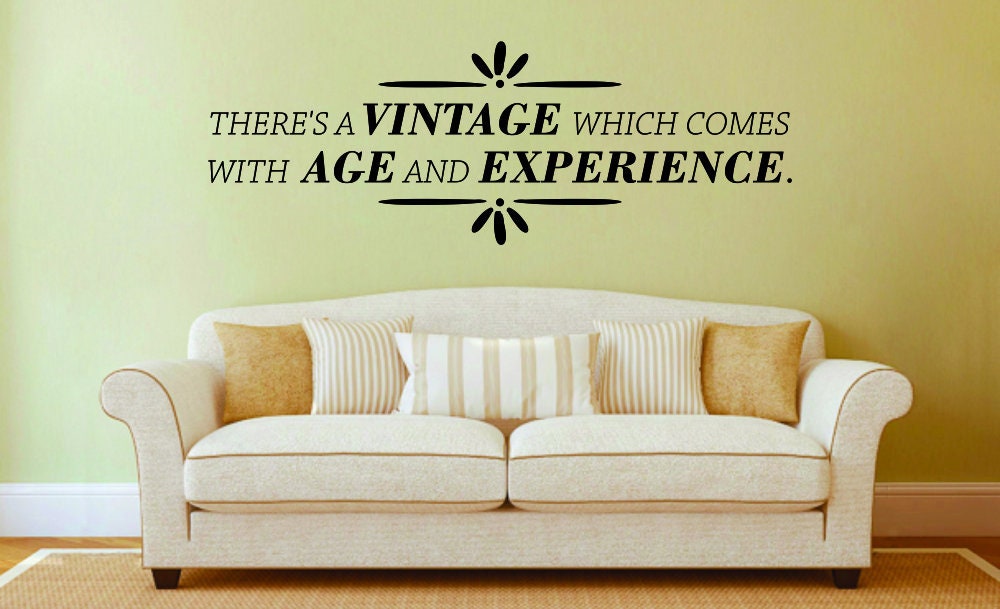Theres A Vintage Which Comes With Age Vinyl Decal Wall Sticker Decor Quote – Motivational Wall Murals