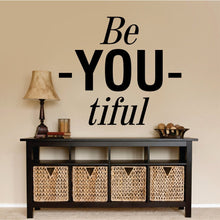 Load image into Gallery viewer, Wall Decal "Be-You-tiful" New Quote Design Vinyl Sticker Decor – Motivational Wall Murals