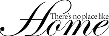 Load image into Gallery viewer, There's No Place Like Home Wizard of Oz Wall Decal New Quote Vinyl Sticker Home Decor – Motivational Wall Murals
