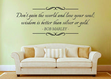 Load image into Gallery viewer, Bob Marley Dont Gain The World And Lose Your Soul Vinyl Decal Wall Sticker Decor Quote – Motivational Wall Murals