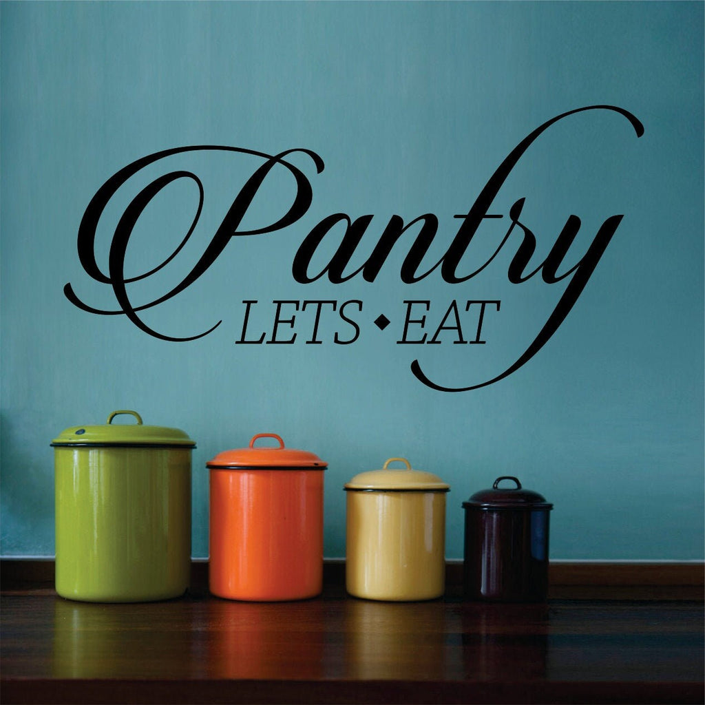 Pantry New Vinyl Decal Design Sticker Decor – Motivational Wall Murals