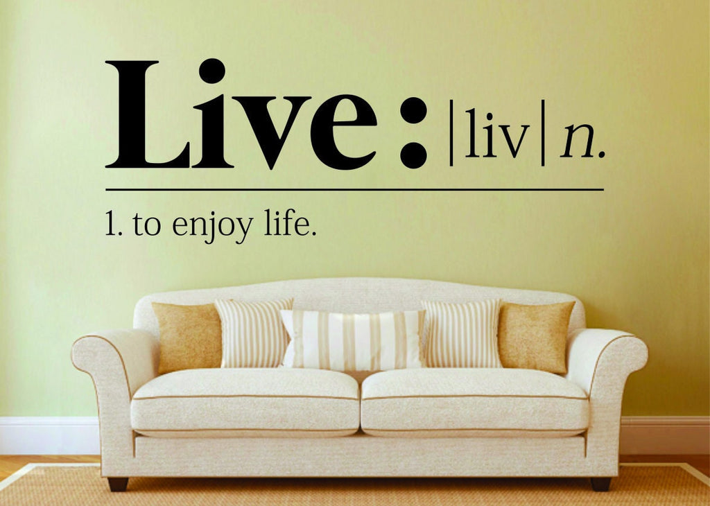 The Definition Of Live Vinyl Decal Wall Sticker Decor – Motivational Wall Murals