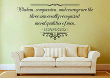 Load image into Gallery viewer, Confucius Wisdom Compassion And Courage Vinyl Decal Wall Sticker Decor Quote – Motivational Wall Murals