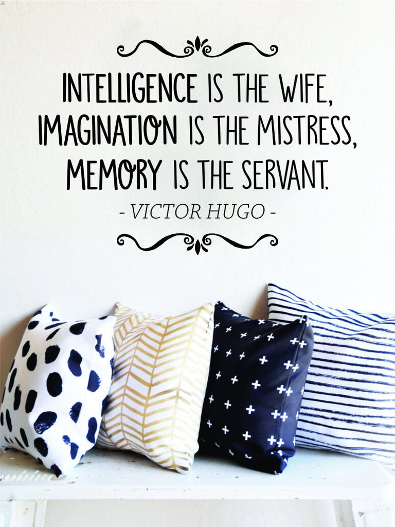 Victor Hugo Intelligence Is The Wife Vinyl Decal Wall Sticker Decor Quote – Motivational Wall Murals