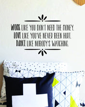 Load image into Gallery viewer, Work Like You Don't Need The Money Vinyl Decal Wall Sticker Decor Quote – Motivational Wall Murals