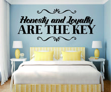 Load image into Gallery viewer, Honesty And Loyalty Vinyl Decal Wall Sticker Decor Quote – Motivational Wall Murals