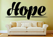 Load image into Gallery viewer, Hope Inspiring Text Vinyl Decal Wall Sticker Quote Motivational Murals hope decorations for bedroom women, gym decals