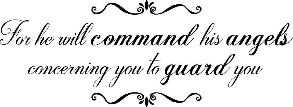 For He Will Command His Angels Vinyl Decal Wall Sticker Decor Quote – Motivational Wall Murals