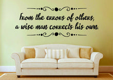Load image into Gallery viewer, From The Errors Of Others Vinyl Decal Wall Sticker Decor Quote – Motivational Wall Murals