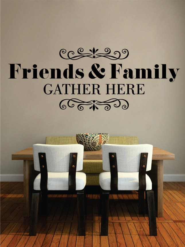 Friends and Family Quote New Vinyl Decal Design Sticker Decor – Motivational Wall Murals