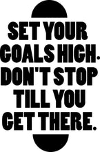 Load image into Gallery viewer, Set Your Goals High Vinyl Decal Wall Sticker Decor Quote – Motivational Wall Murals