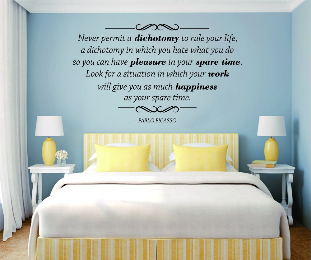 Never Permit A Dichotomy To Rule Your Life Pablo Picasso Vinyl Decal Wall Sticker Decor Quote – Motivational Wall Murals