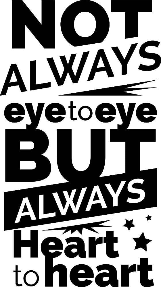 Not Always Eye To Eye Inspiring Vinyl Decal Wall Sticker Decor Quote – Motivational Wall Murals, inspirational wall decals, wall quotes