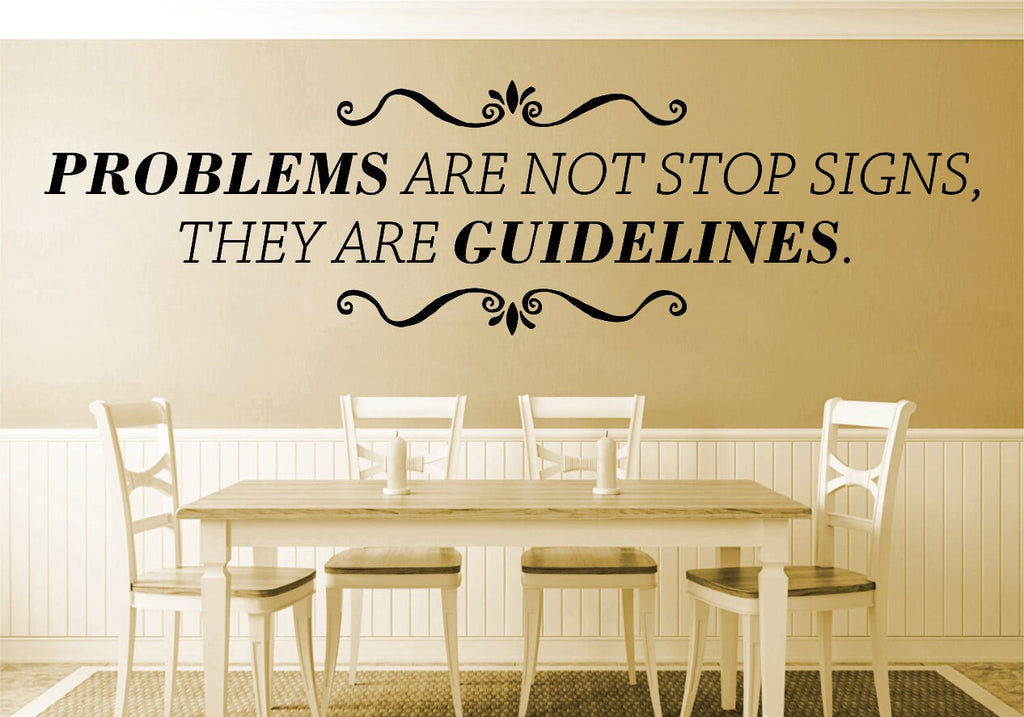 Problems Are Not Stop Signs Motivational Vinyl Decal Wall Sticker Decor Quote – Motivational Wall Murals