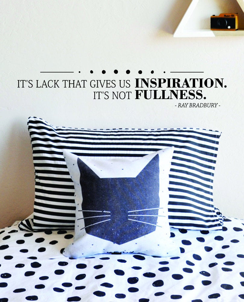 Its Lack That Gives Us Inspiration Ray Bradbury Vinyl Decals Wall Motivational Murals wall stickers for girl bedroom