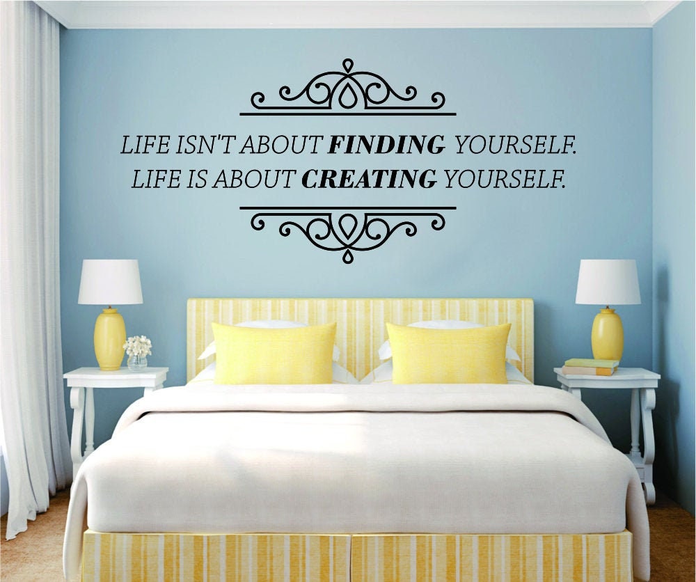 Life Isnt About Finding Yourself Vinyl Decal Wall Sticker Decor Quote – Motivational Wall Murals