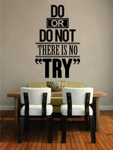 Load image into Gallery viewer, Do or Dont Quote New Vinyl Decal Design Sticker Decor – Motivational Wall Murals