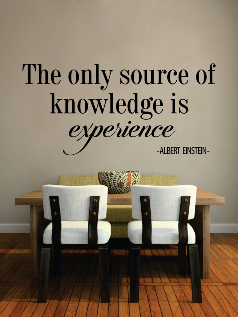 Albert Einstein Source of Knowledge is Experience New Vinyl Wall Decal Sticker Decor Motivational Murals Art