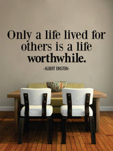 Load image into Gallery viewer, Albert Einstein Worthwhile Life Quote New Vinyl Wall Decal Sticker Decor Motivational Wall Murals Art Wall Sticker Inspirational Quotes
