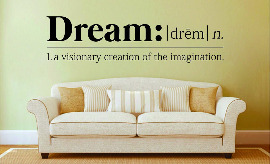 The Definition Of Dream Vinyl Decal Wall Sticker Decor – Motivational Wall Murals