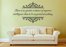 Load image into Gallery viewer, There Is No Greater Evidence Of Superior Intelligence Vinyl Decal Wall Sticker Decor Quote – Motivational Wall Murals