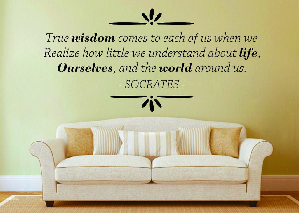 Socrates True Wisdom Comes To Each Of Us Vinyl Decal Wall Sticker Decor Quote – Motivational Wall Murals