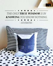 Load image into Gallery viewer, Socrates The Only True Wisdom Is In Knowing Vinyl Decal Wall Sticker Decor Quote – Motivational Wall Murals